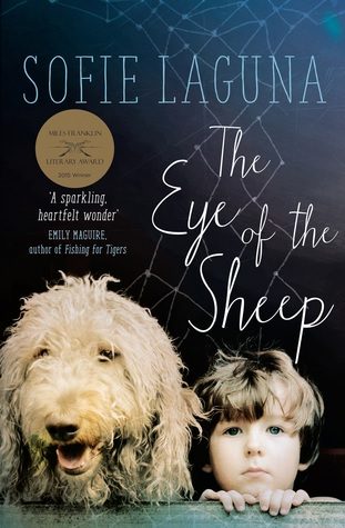 The Eye of the Sheep by  Sofie Laguna
