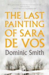 The last painting of Sara de Vos by Dominic Smith