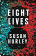 Eight lives by Susan Hurley